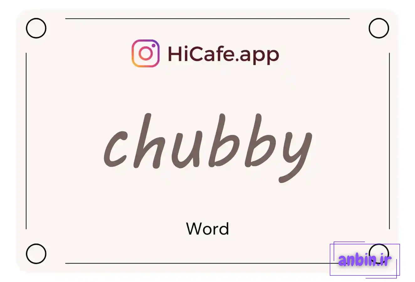 Meaning and usage of chubby word