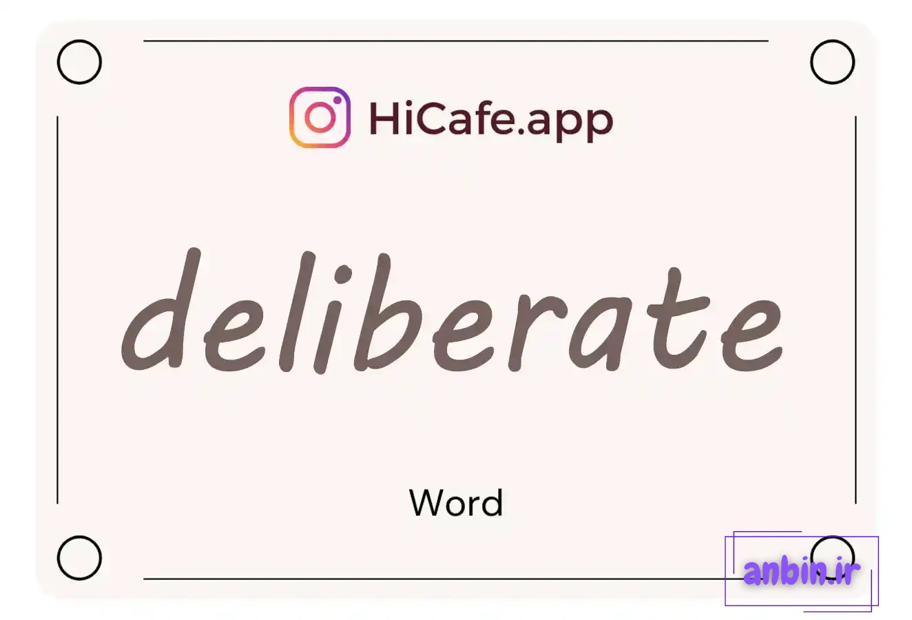 Meaning and usage of deliberate word