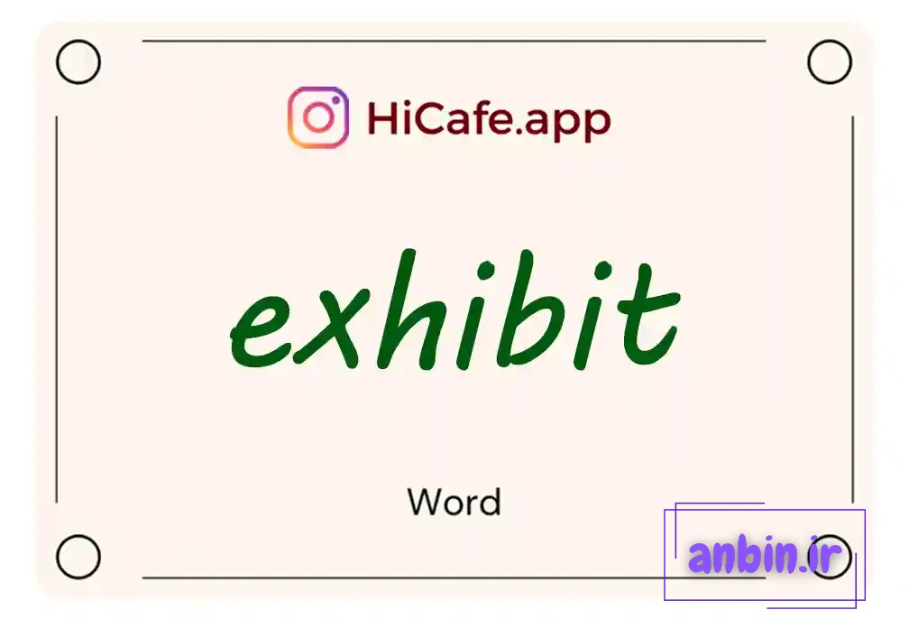 Meaning and usage of exhibit word