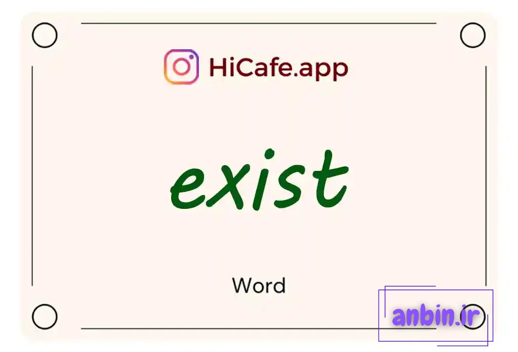 Meaning and usage of exist word