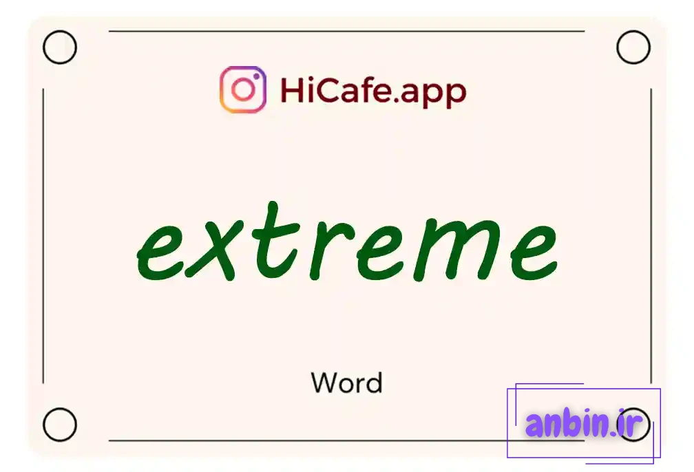 Meaning and usage of extreme word