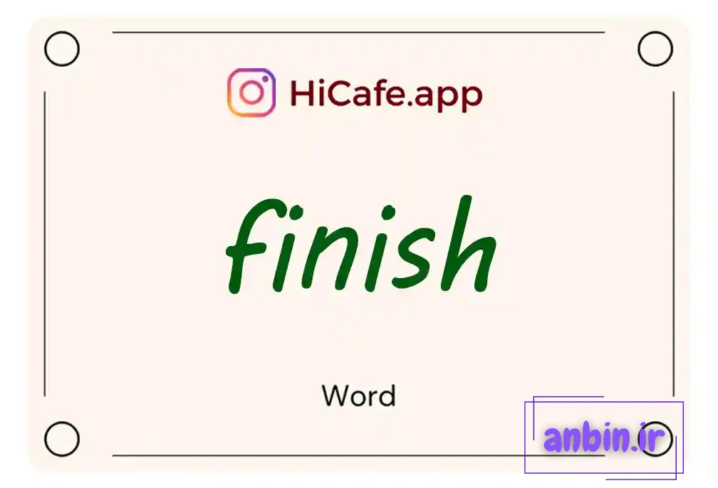 Meaning and usage of finish word