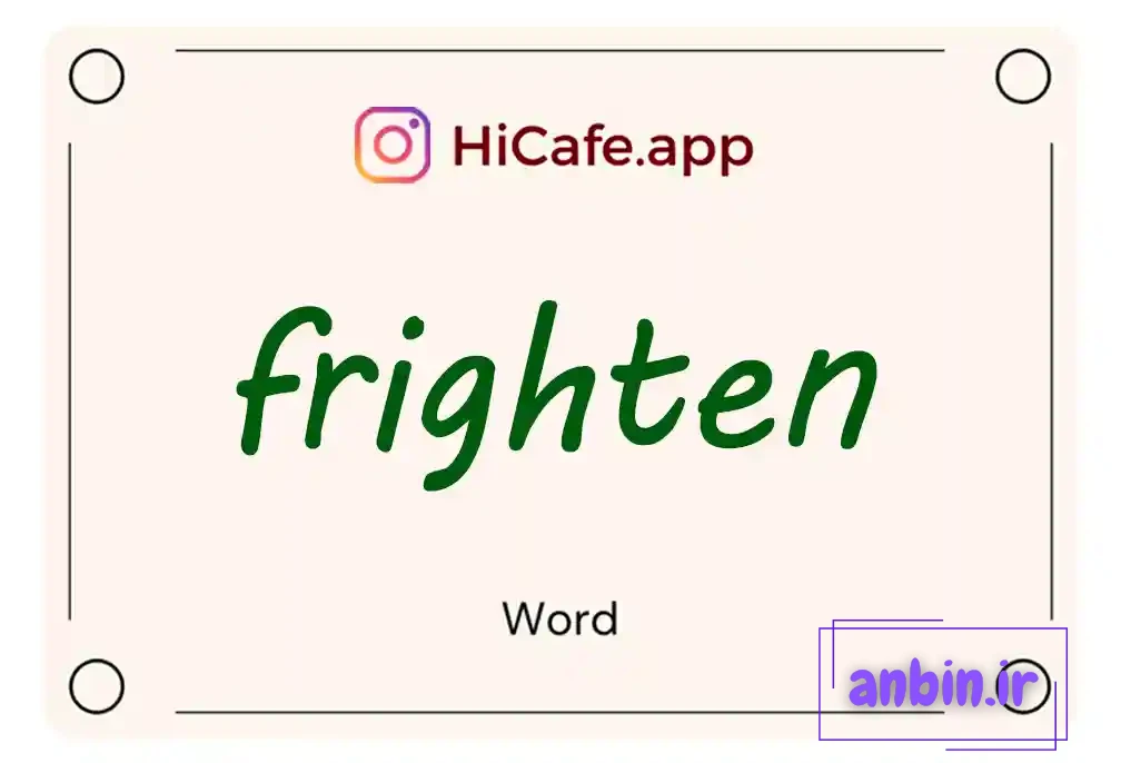 Meaning and usage of frighten word