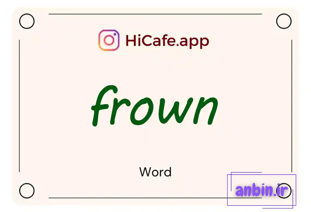 Meaning and usage of frown word