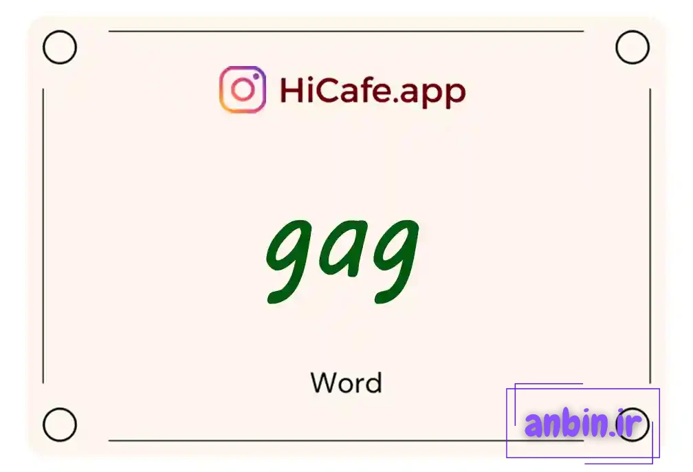 Meaning and usage of gag word