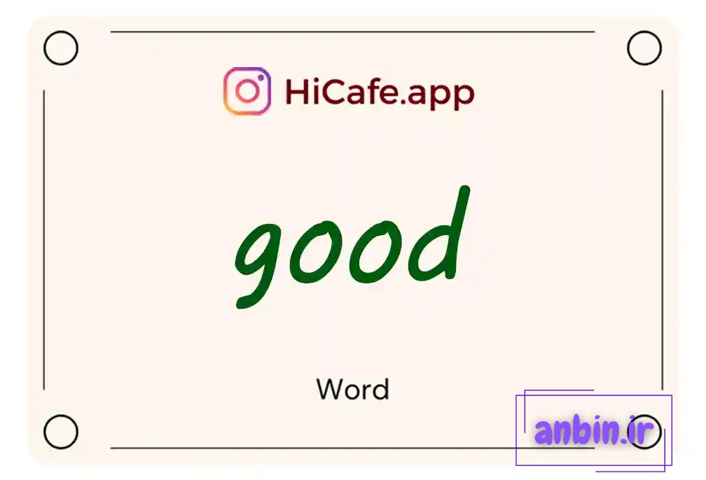 Meaning and usage of good word