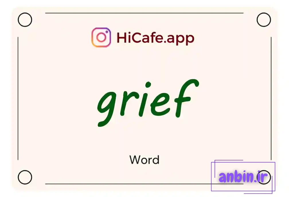 Meaning and usage of grief word
