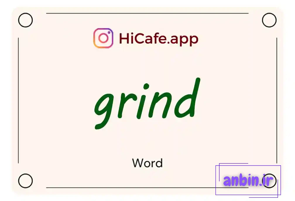 Meaning and usage of grind word