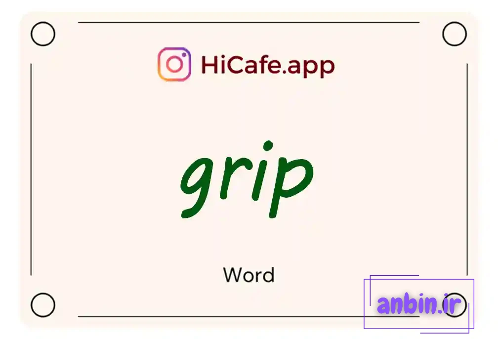 Meaning and usage of grip word