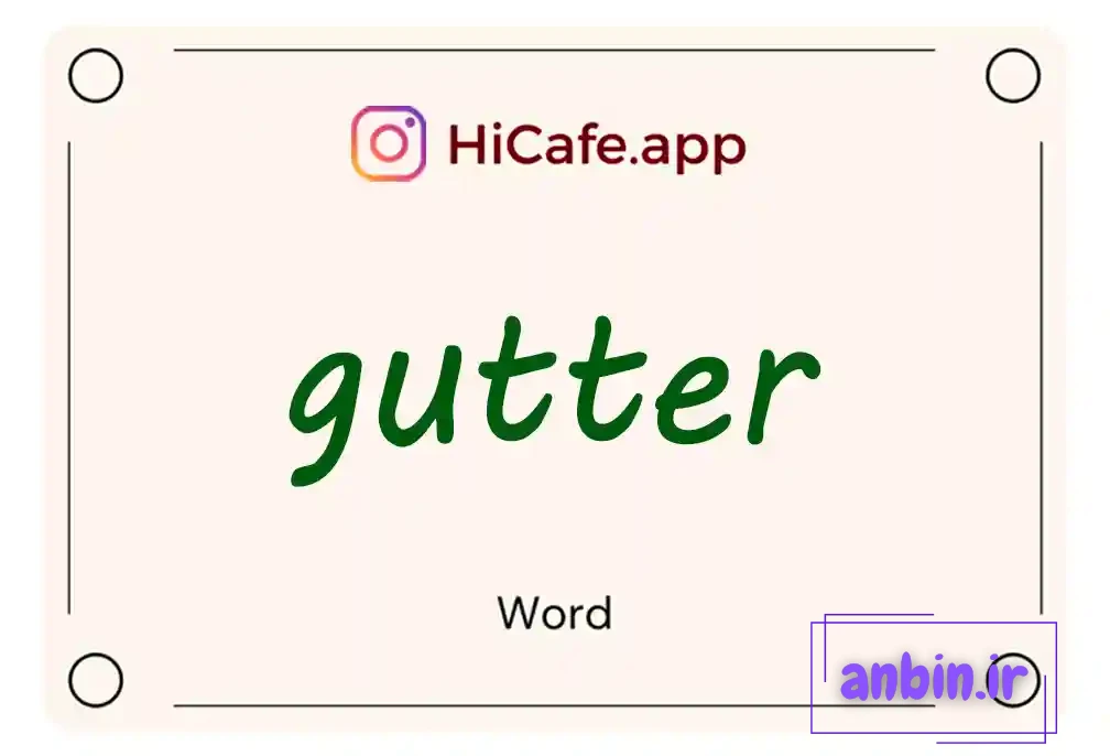 Meaning and usage of gutter word