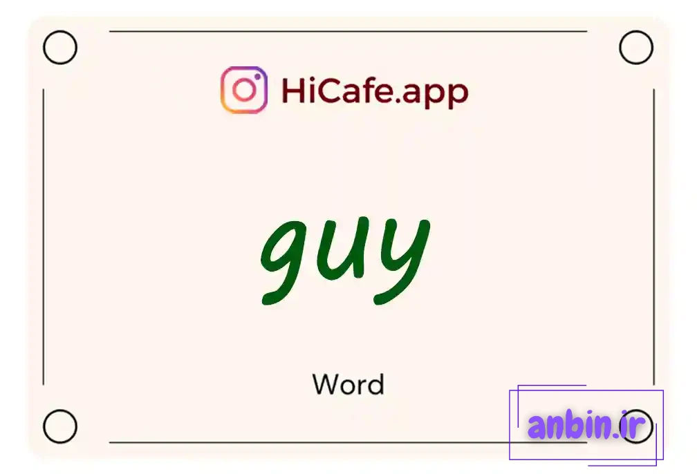 Meaning and usage of guy word