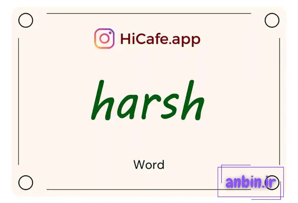 Meaning and usage of harsh word