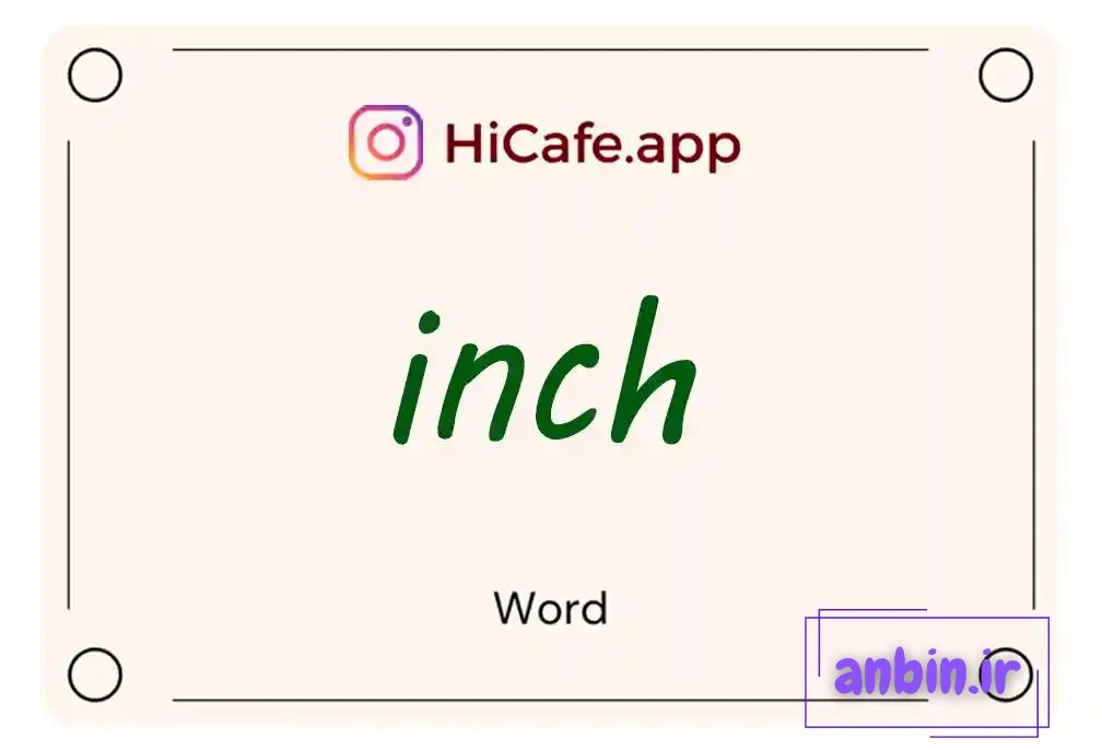 Meaning and usage of inch word