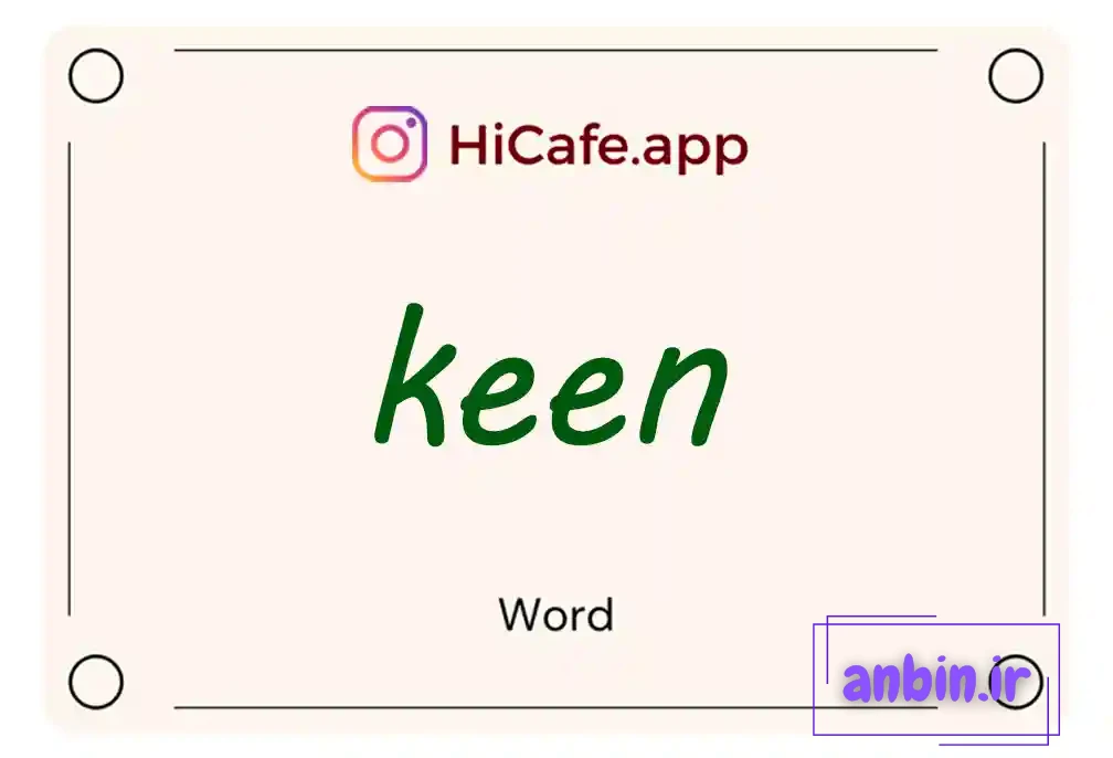 Meaning and usage of keen word