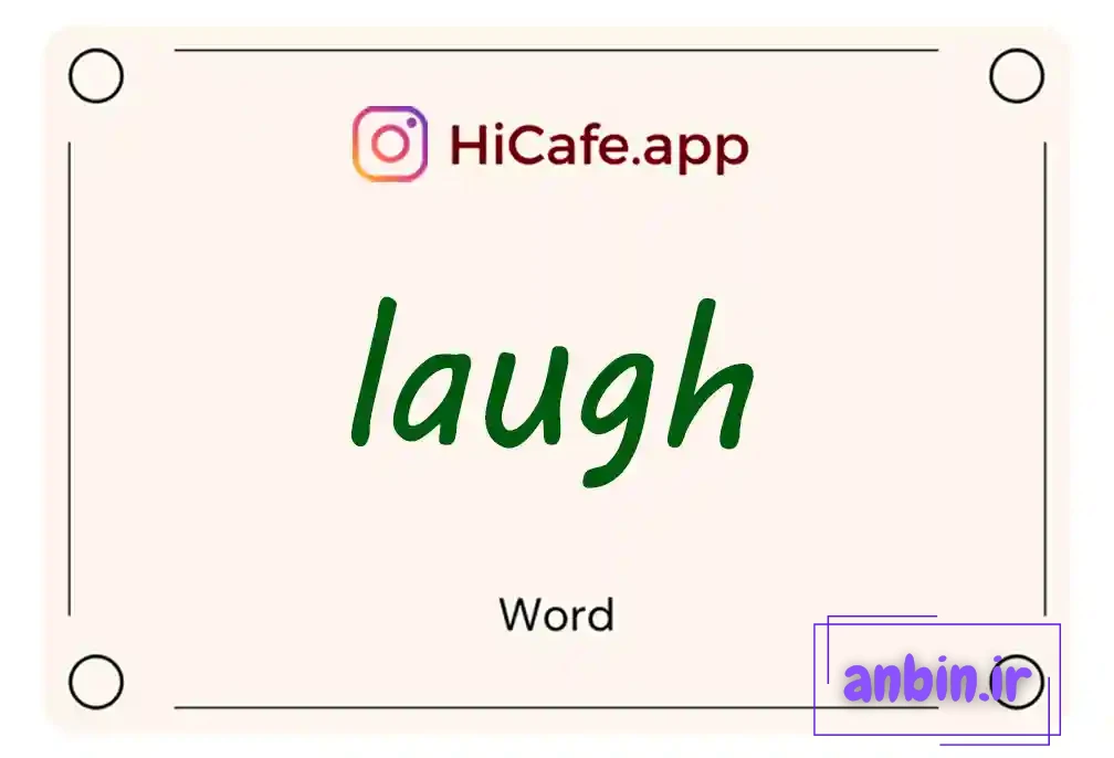 Meaning and usage of laugh word