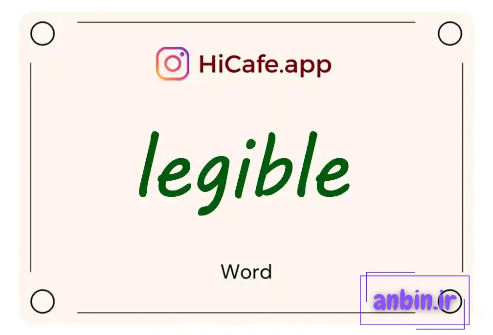 Meaning and usage of legible word