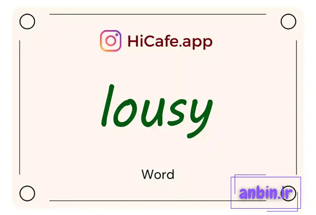 Meaning and usage of lousy word