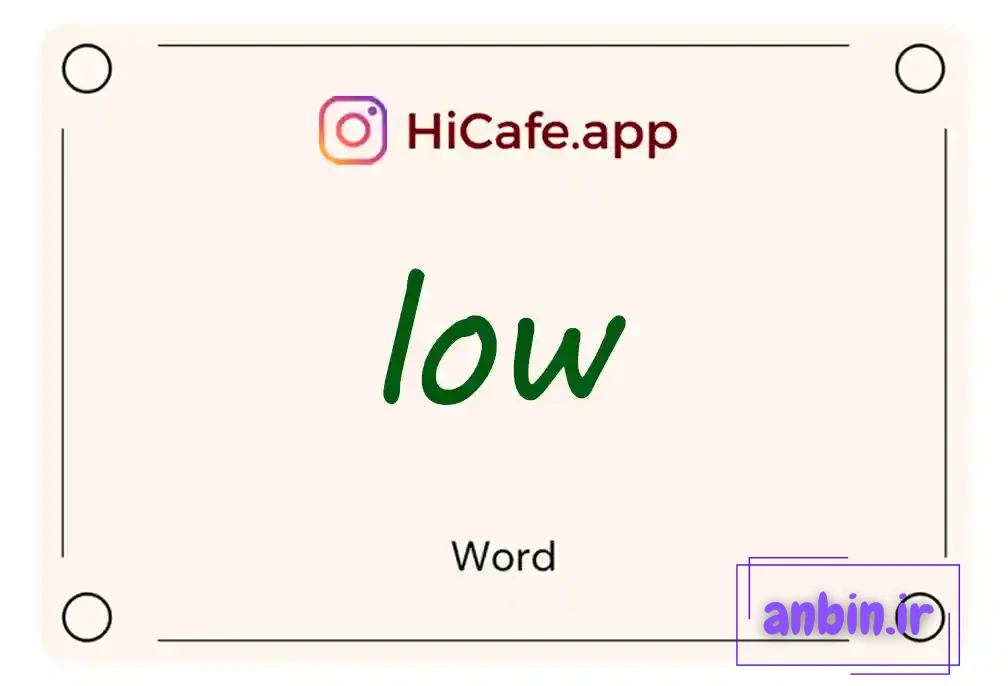 Meaning and usage of low word
