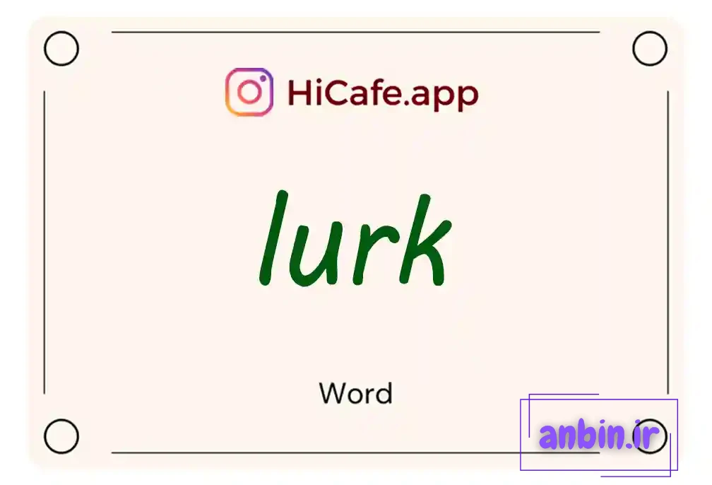 Meaning and usage of lurk word