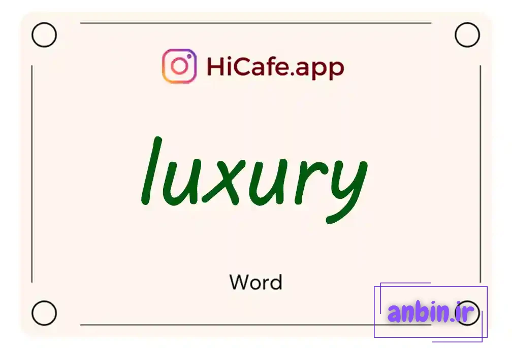 Meaning and usage of luxury word