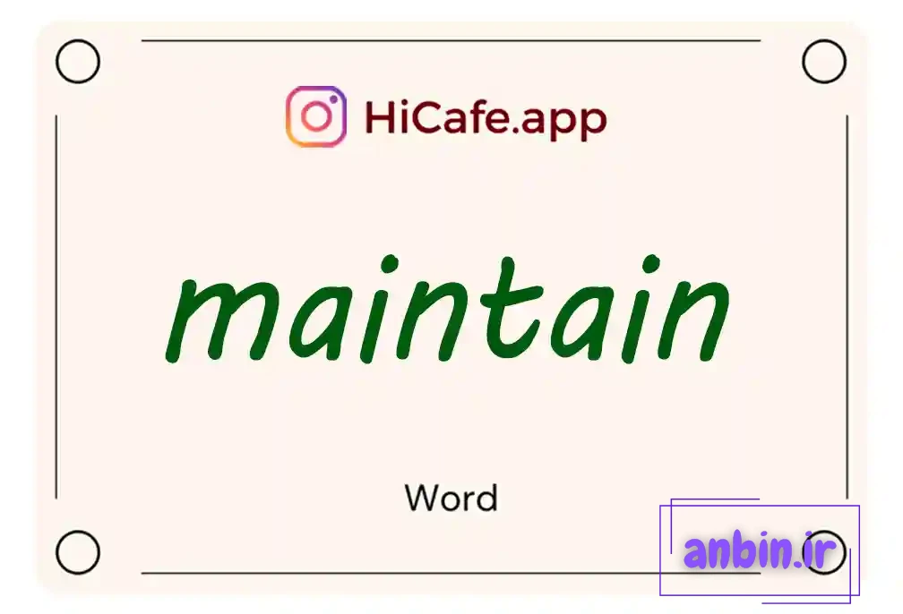 Meaning and usage of maintain word