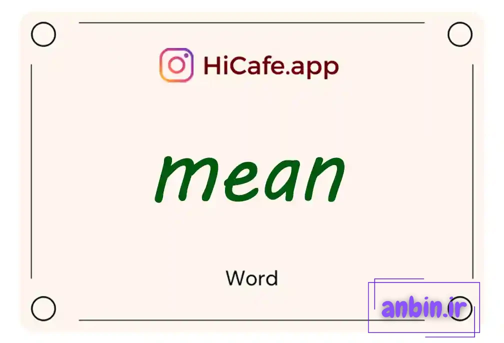 Meaning and usage of mean word