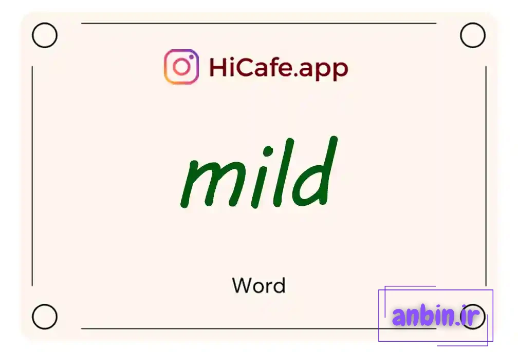 Meaning and usage of mild word