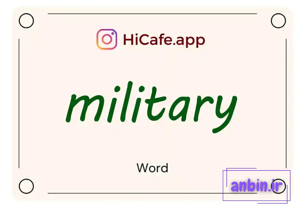 Meaning and usage of military word