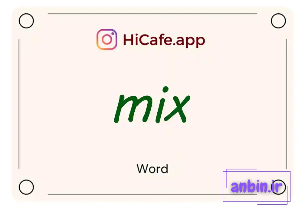 Meaning and usage of mix word