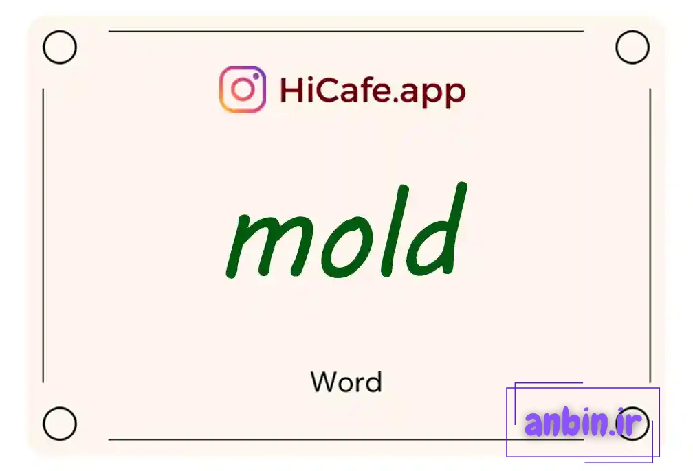 Meaning and usage of mold word