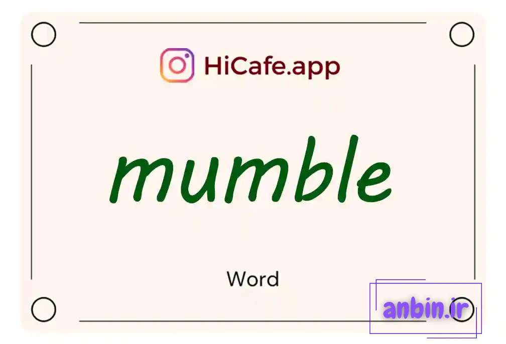 Meaning and usage of mumble word