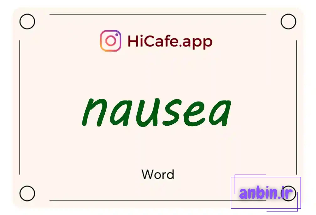 Meaning and usage of nausea word