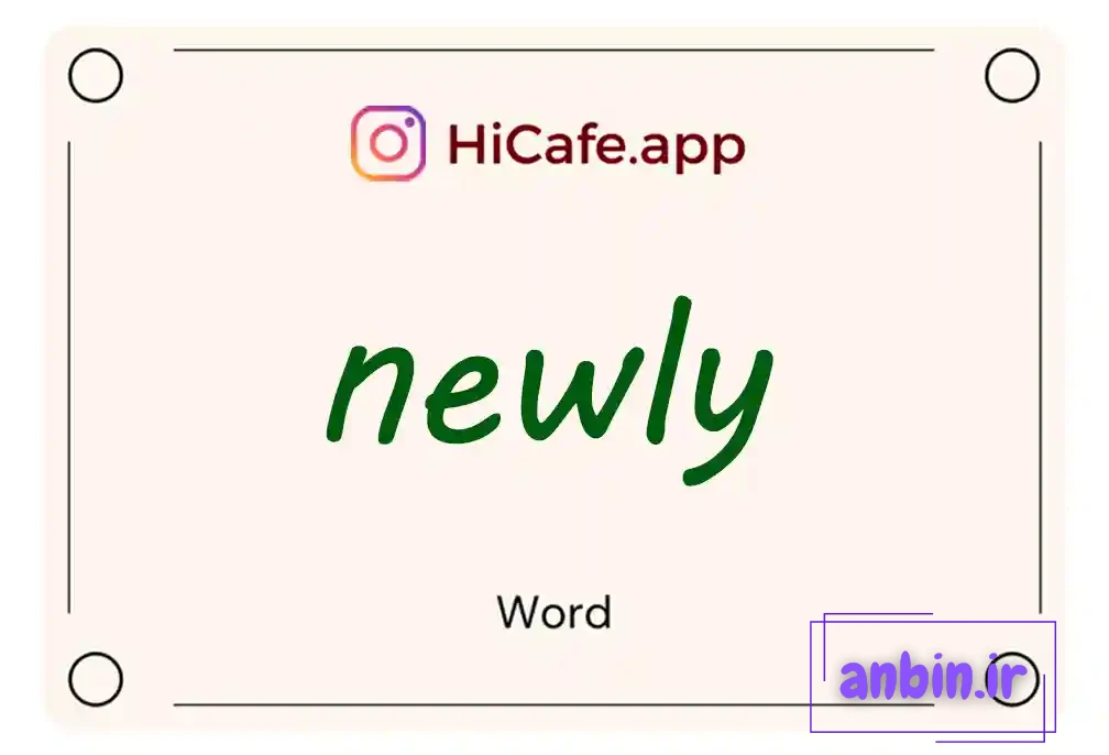 Meaning and usage of newly word