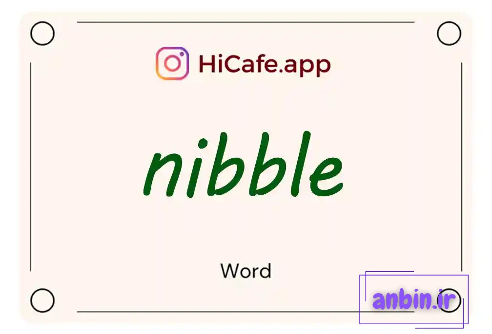 Meaning and usage of nibble word