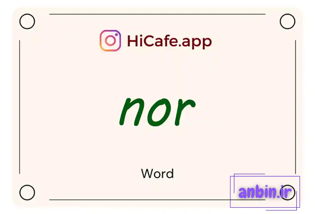 Meaning and usage of nor word