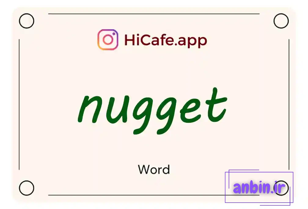 Meaning and usage of nugget word