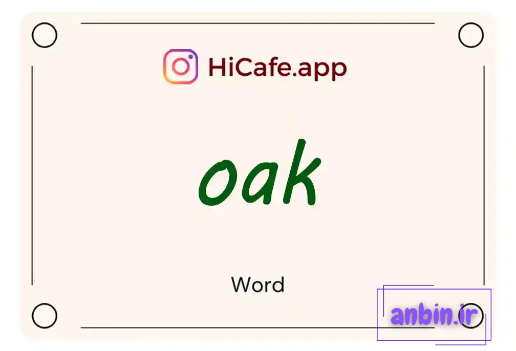 Meaning and usage of oak word