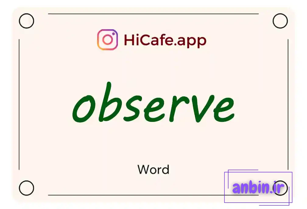 Meaning and usage of observe word
