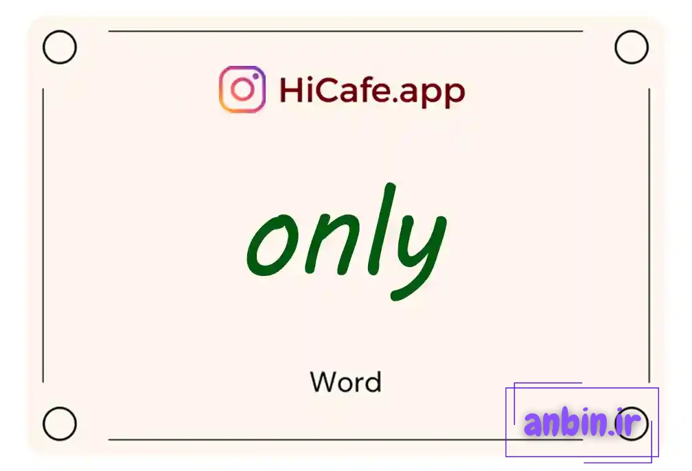 Meaning and usage of only word