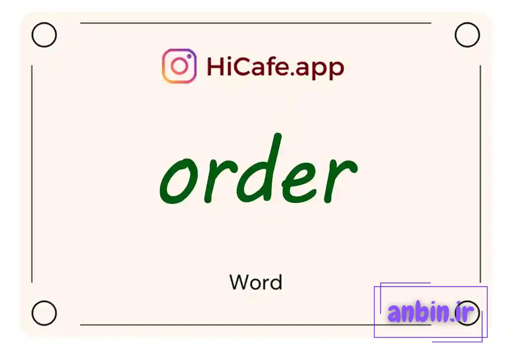 Meaning and usage of order word