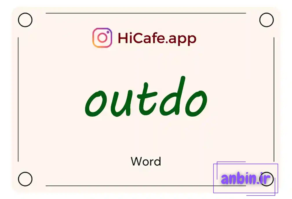 Meaning and usage of outdo word