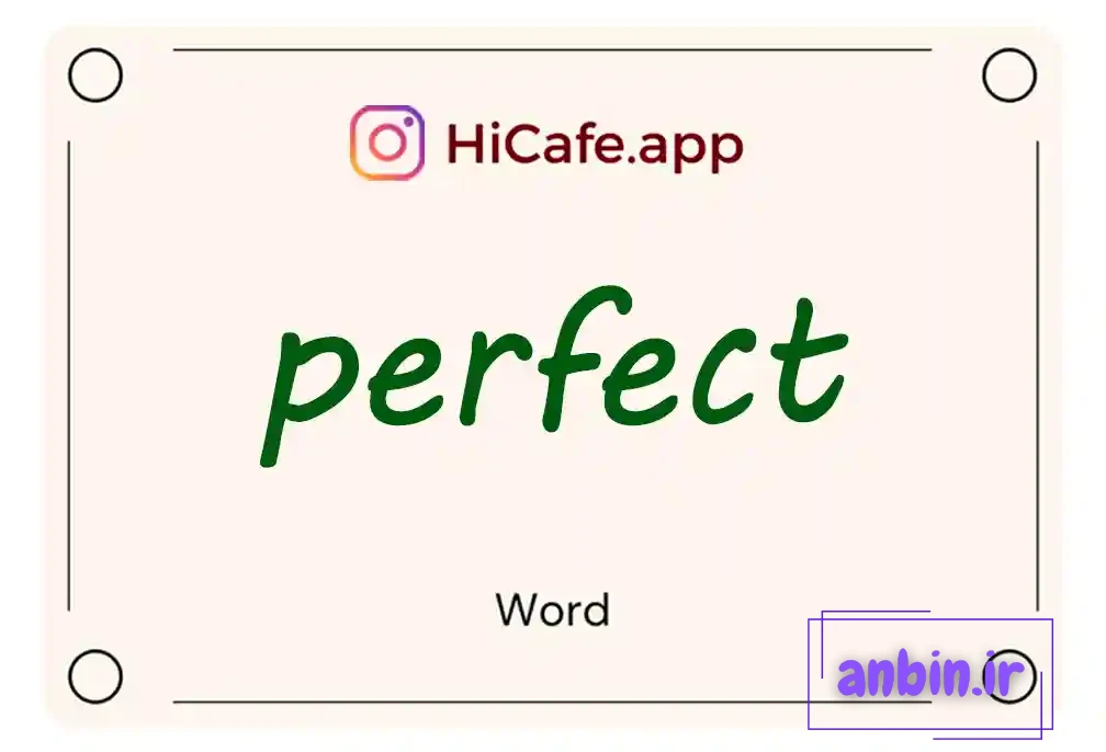 Meaning and usage of perfect word