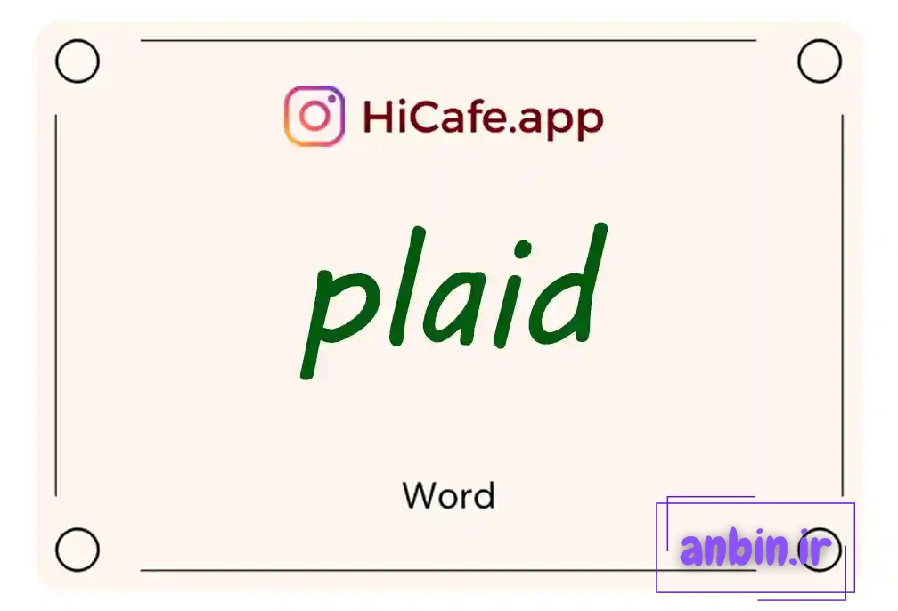 Meaning and usage of plaid word