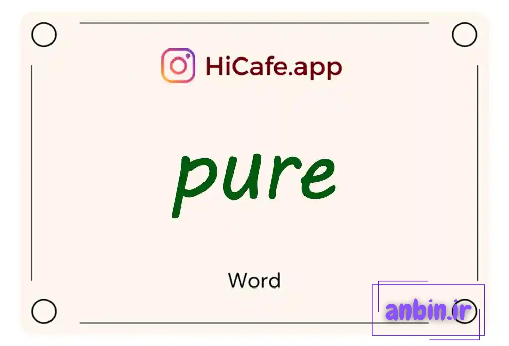 Meaning and usage of pure word