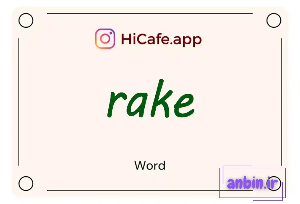 Meaning and usage of rake word
