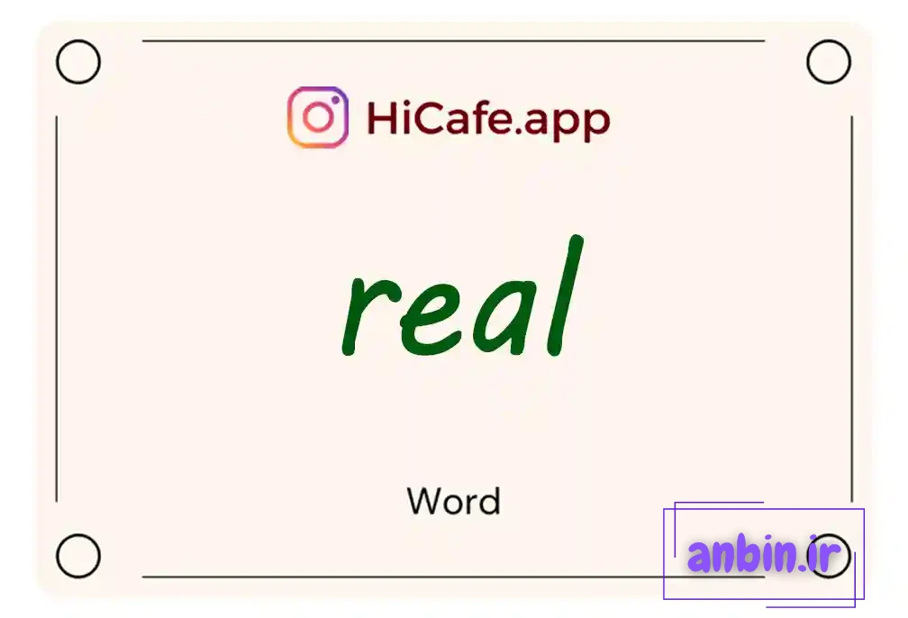Meaning and usage of real word