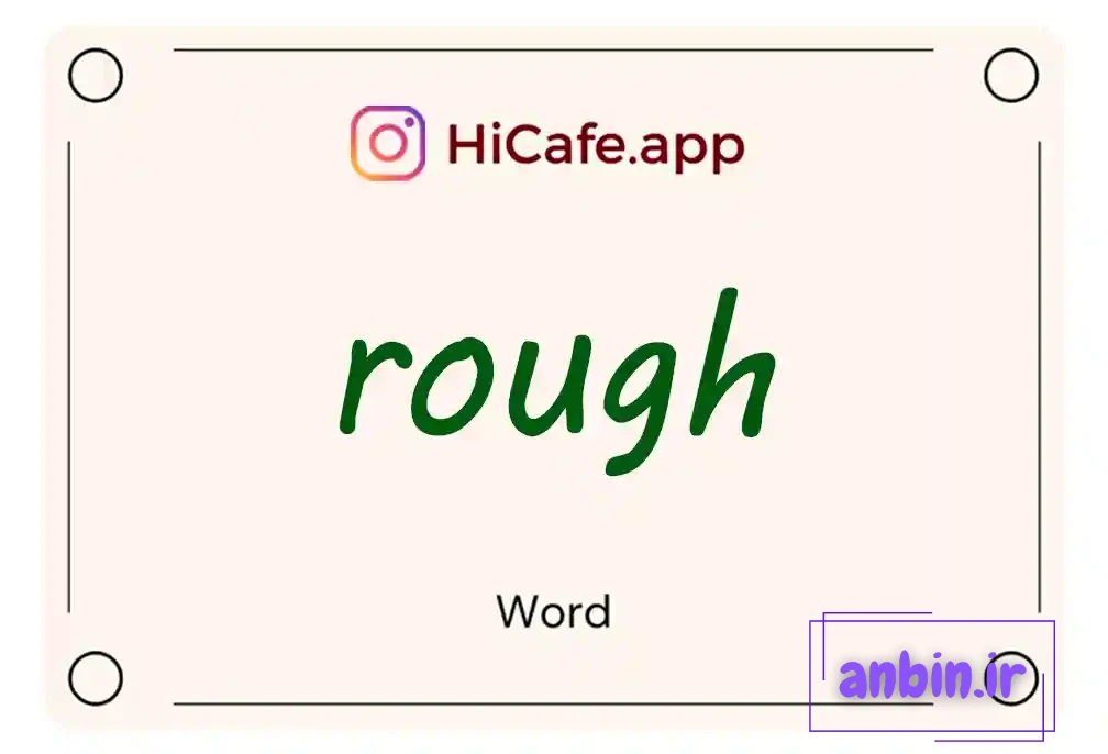 Meaning and usage of rough word