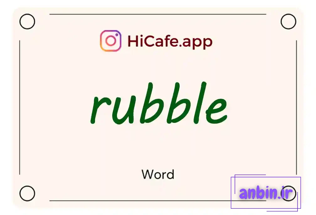Meaning and usage of rubble word
