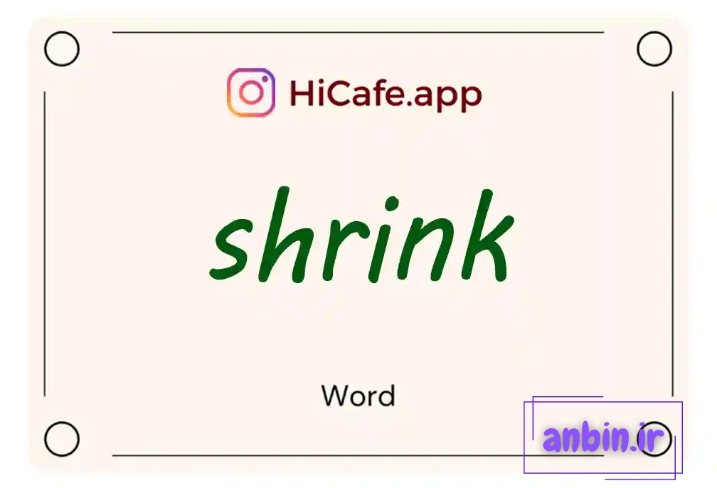 Meaning and usage of shrink word