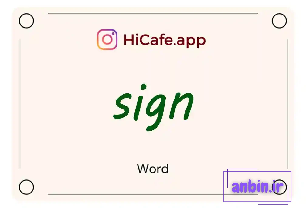 Meaning and usage of sign word